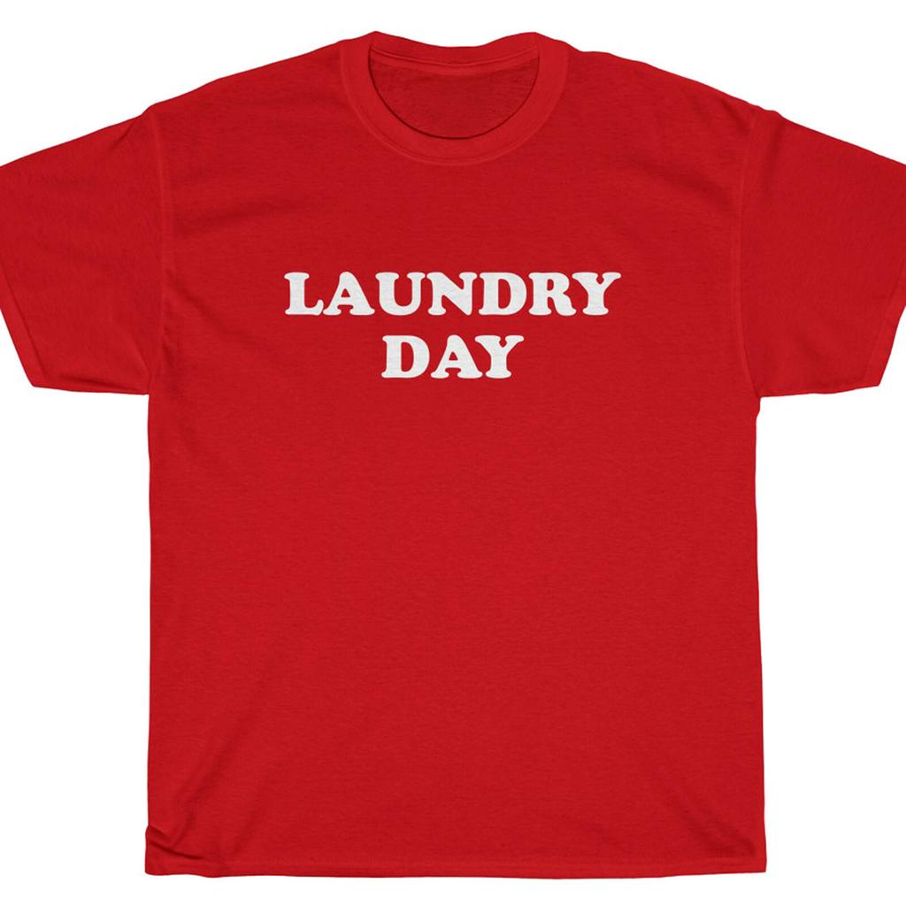 LAUNDRY DAY T-Shirt - comedy funny Unisex T-Shirt