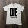 Die For Success Shirt, Motivational Graphic Tee, Hustle Mindset T Shirt, Streetw