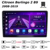 Android Car-Play Car Radio For Citroen Berlingo 2 B9 2008-2019 Multimedia Player Head Unit Stereo GPS Navigation BT WIFI,8 CORE ,2+32GB
