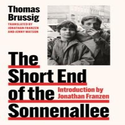 The Short End of the Sonnenallee by Thomas Brussig Hardback Book 9780008559311