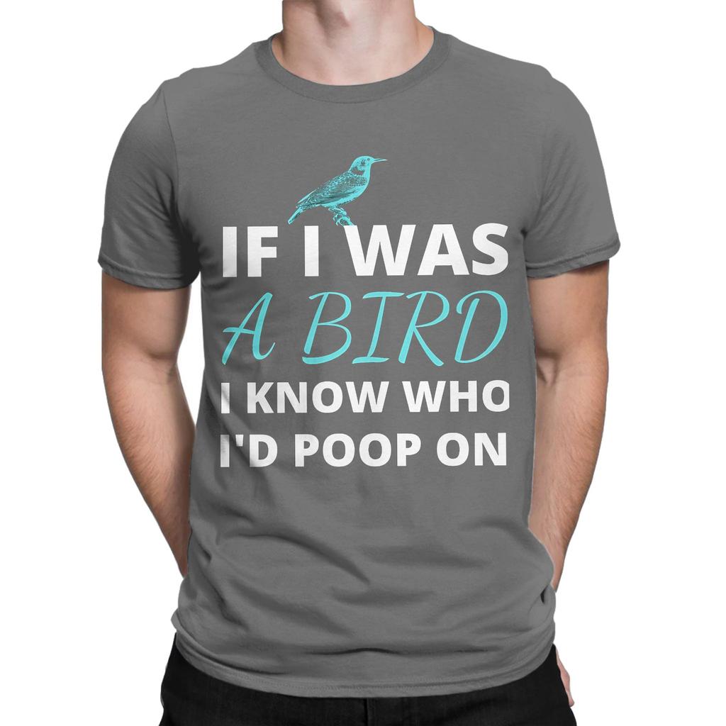 Who Id Poop Funny 100 Cotton Tshirt If I Was A Bird Tops Tees For Unisex