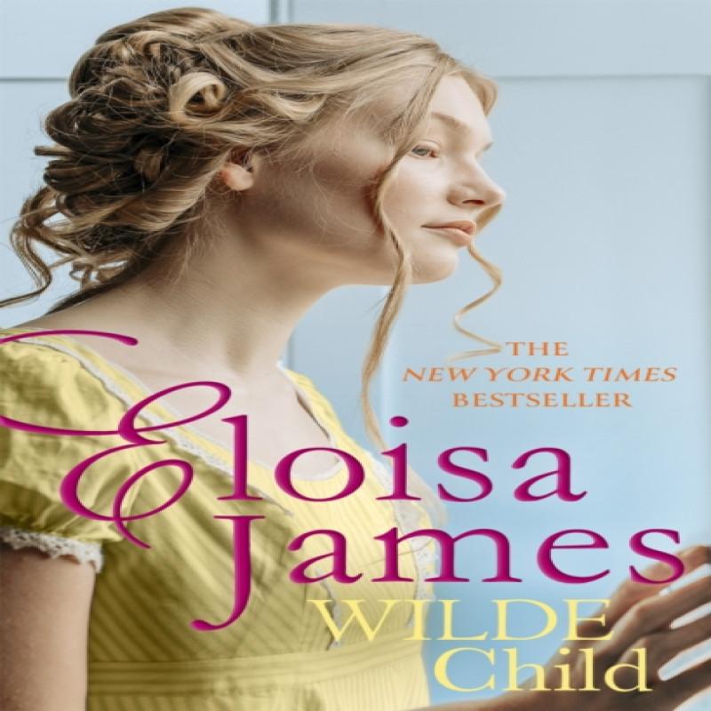 Wilde Child by Eloisa James Paperback Book 9780349423722