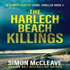 The Harlech Beach Killings by Simon McCleave Paperback Book 9781914374005