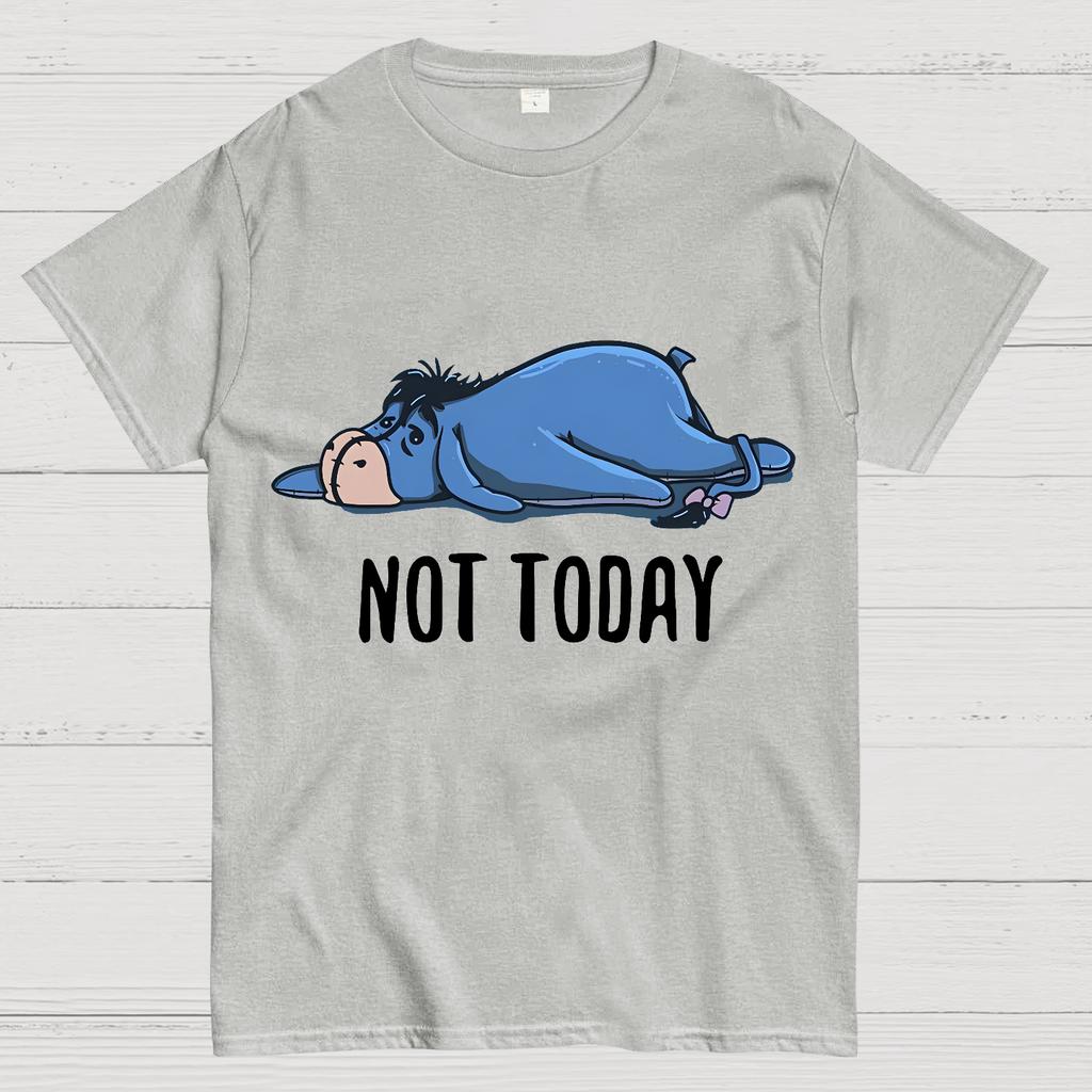 Not Today Funny Cotton Summer Casual Cool Loose T-Shirt