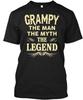 Grampy, The Legend! Grampy Man Myth Legend T-Shirt Made In the USA Size S To 5XL