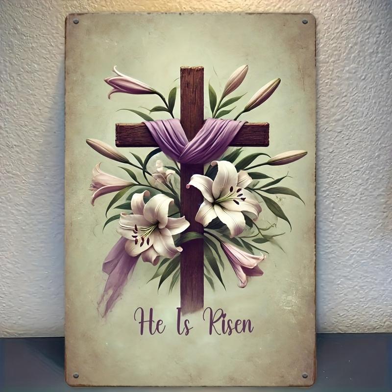 He Is Risen Easter Metal Sign  Vintage   Iron Wall Decor with Purple Lilies and Cross for Home Porch Living Room or Yard 20*30cm
