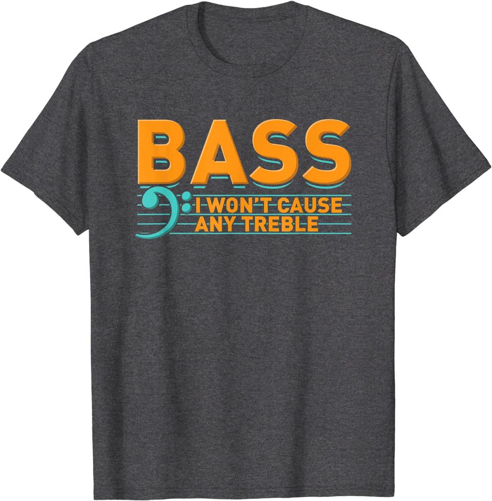 Bass Player, Won't Cause Any Trouble T-Shirt Party Tops T Shirt for Students Cotton Top T-shirts Leisure Rife