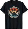 Huyarin Vintage Retro Funny Sayings Dog Lover Less People More Dogs T-Shirt