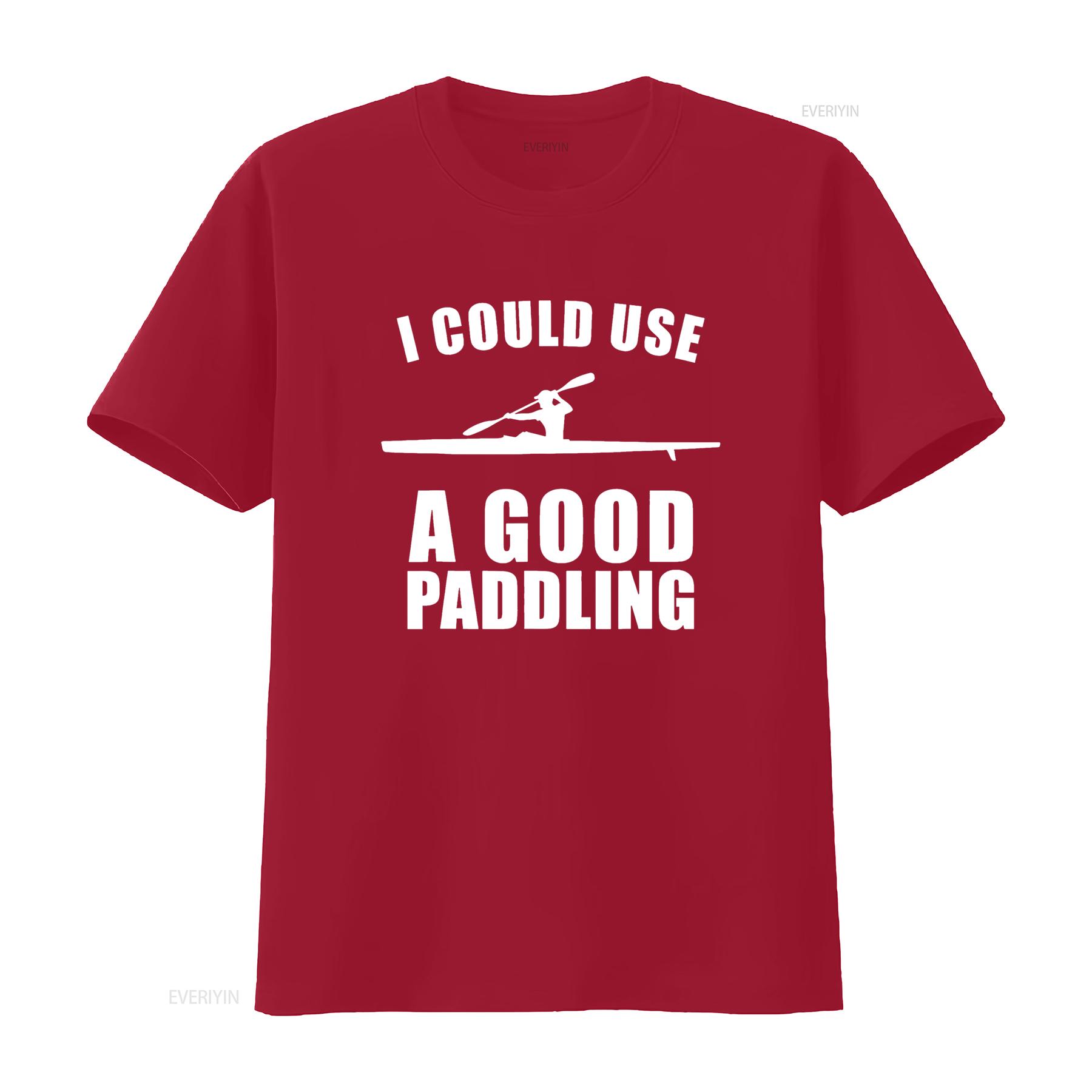 I Could Use A Good Paddling Funny Kayak T Shirt vintage Washed fashion Stretched Unisex homme Stylish Casual designer clothes S