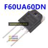 Original FFA60UA60DN F60UA60DN Fast Recovery Diode TO-247 Transistors, Diodes,