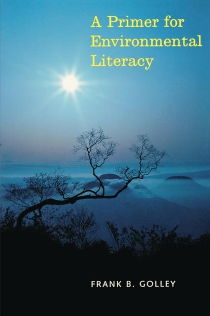 The A Primer for Environmental Literacy Book