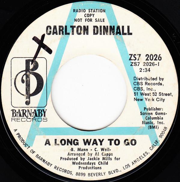 

7inch Record CARLTON DINNALL - A Long Way To Go / Child Of The Spr ZS72026PROMO BARNABY 1971 US Rock Used