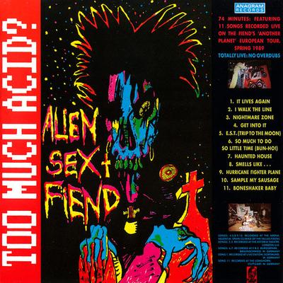 CD ALIEN SEX FIEND - Too Much Acid  CDGRAM41 Anagram Records 1989 UK Rock Gebraucht