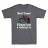 I Don't Snore! I Dream I Am A Motorcycle Funny Motorcyclist Gift Men's T-Shirt