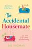 The Accidental Housemate by Sal Thomas Paperback Book 9780008609399