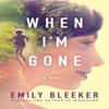 When Im Gone by Emily Bleeker Paperback Book 9781503951457