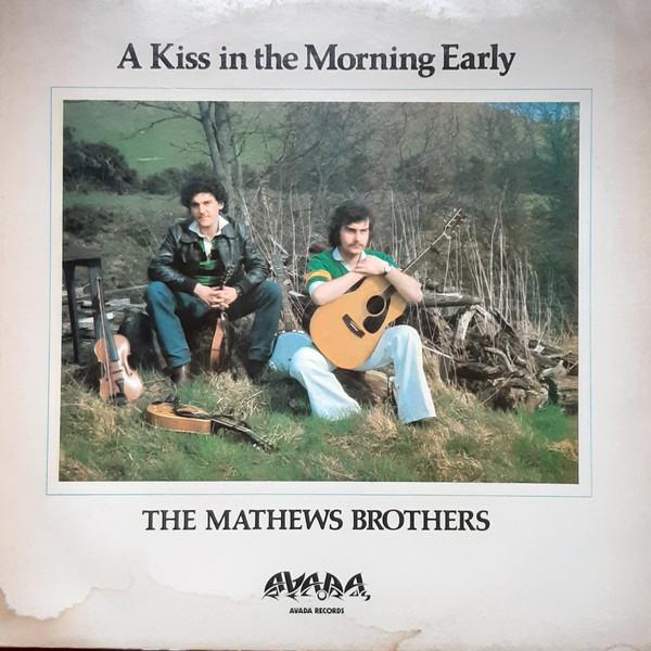 LP Record MATHEWS BROTHERS - A Kiss In The Morning Early AVA101 Avada 1978 UK Country/Folk Used