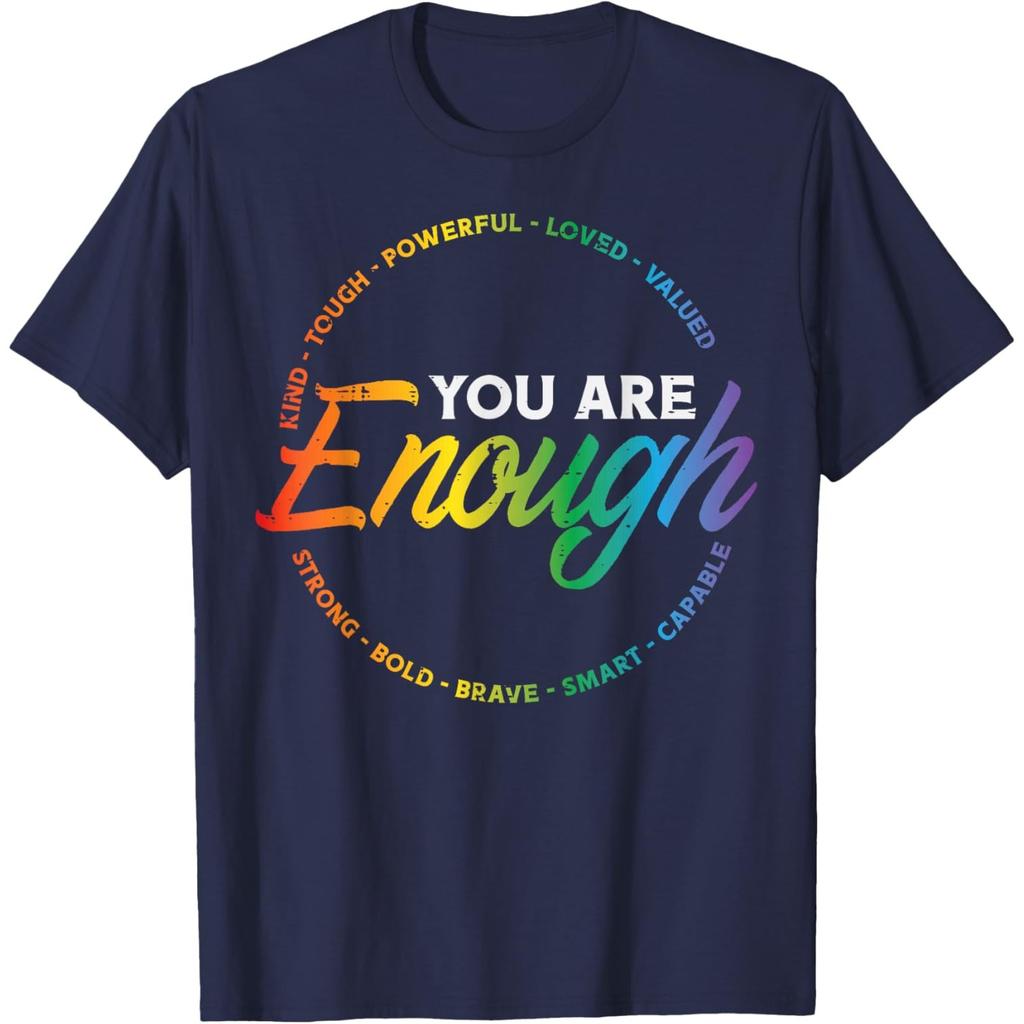 You Are Enough Rainbow Pride Affirmation Graphic Tee Unisex Women Casual T-Shirt