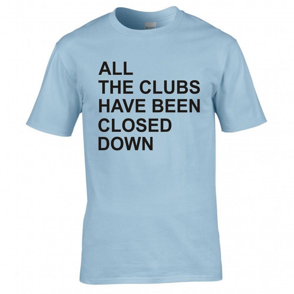 Inspired By The Specials All The Clubs Have Been Closed Down Tshirt 2XL