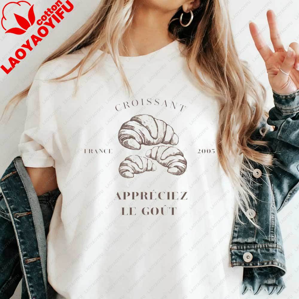 Croissant Appréciez Le Goût France 2005 TShirt Vintage French Food Cotton for Women Summer Tops Parisian Streetwear T Shirts