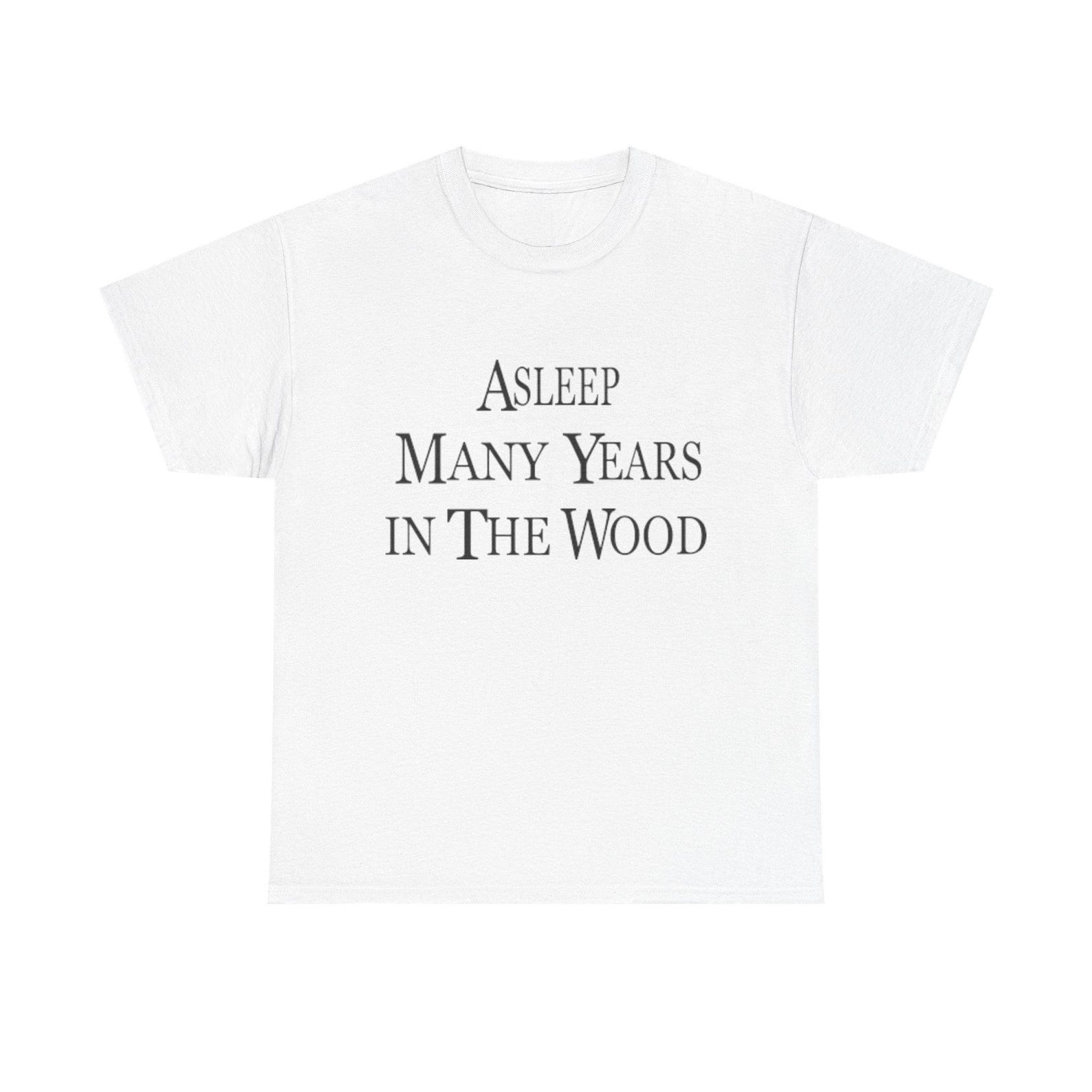 Asleep Many Years in The Wood Pappy Tee M