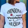 Chingona Porque T-Shirt, Latina Badass Tee
