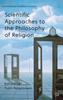 The Scientific Approaches To the Philosophy of Religion Book
