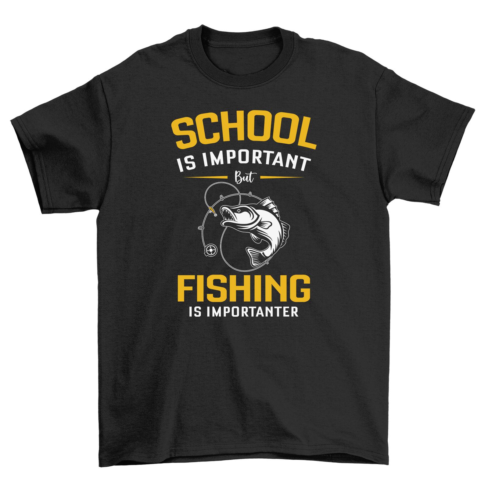 

School vs. Fishing - The Ultimate Dilemma Funny T-Shirt Mens Womens Tees Top with School and Fishing S