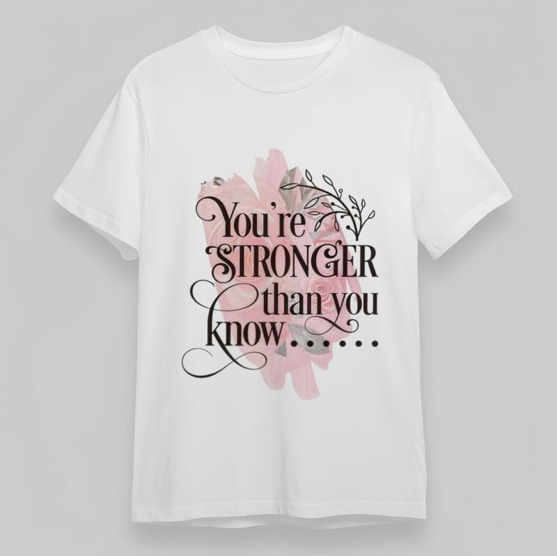 

Women s Oversize Classic T-Shirt You Are Stronger Than You Know Print Cotton Tee 3XL