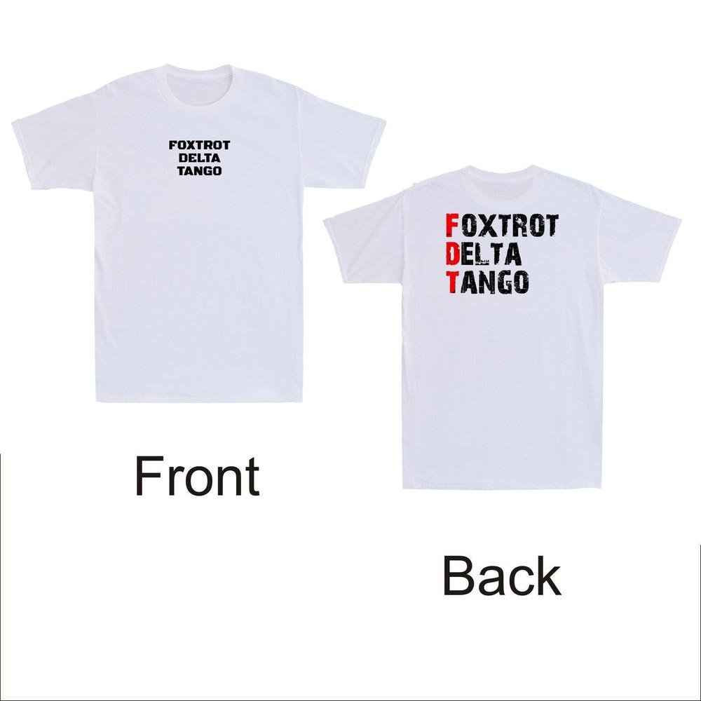 FDT Foxtrot Delta Tango Lustiges Militärisches Alphabet Zitat Vorder- & Rückseite Unisex T-Shirt