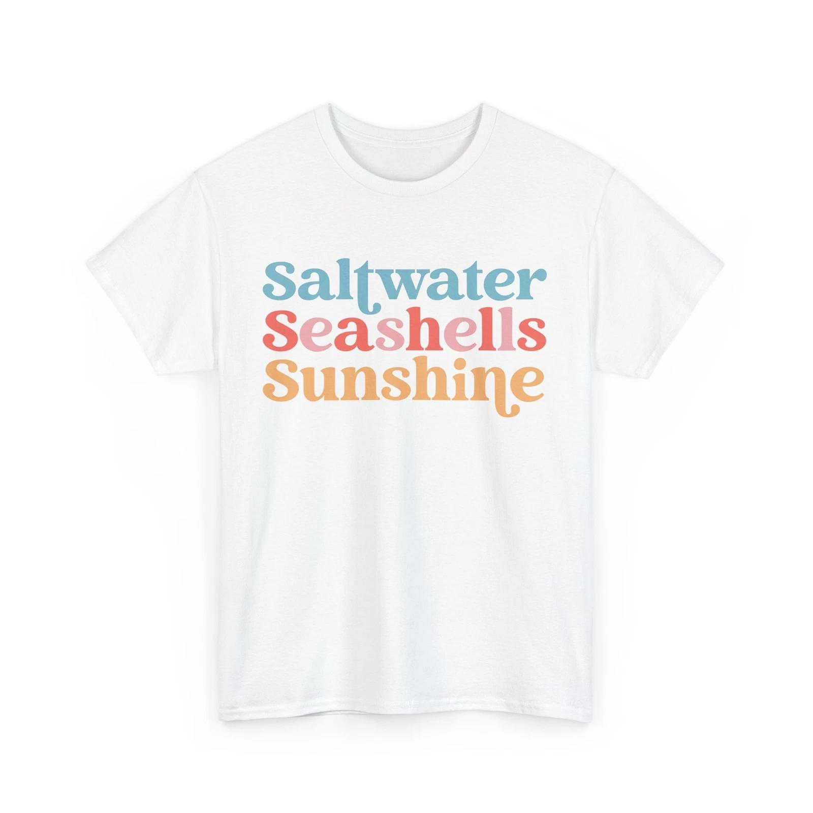 saltwater seashells sunshine T-Shirt | Beach & Outdoor Adventure | Summer Shirt S