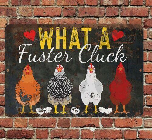What A Fuster Cluck x Sign Metal Tin Aluminum Rooster Chicken FunnyAluminum 20x30cm(7.8x11.8inch)