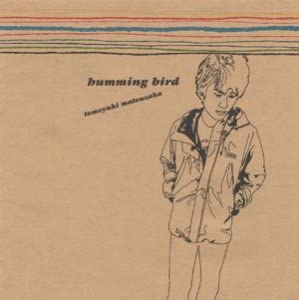 

CD TOMOYUKI MATSUZAKA, HIROO ARIGA; ME - Humming Bird Japan ObiJapanese Others Used