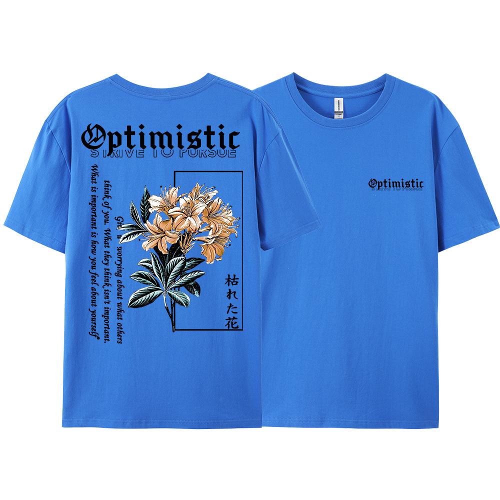 Optimistic Strive To Porsue Harajuku Flower Printing Men Women Tshirt Oversized Loose T Shirts Cotton Short Sleeve Hip Hop Tees