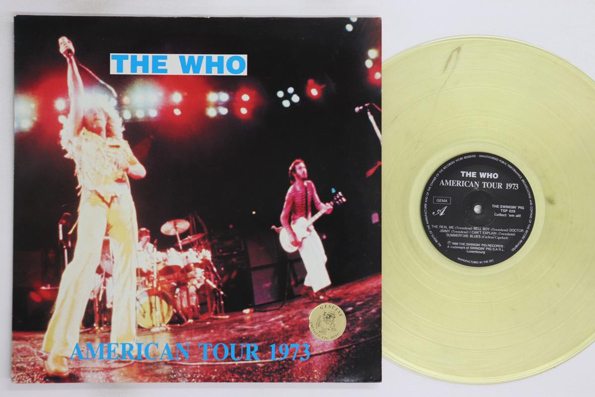 

LP Пластинка WHO - Американский тур 1973 TSP029 SWINGIN PIG 1989 Германия Рок Б/У