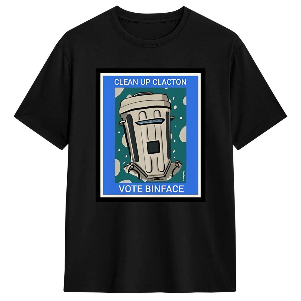 Clean up Clacton. Vote Binface T Shirts Cotton Unique T-Shirt Round Collar Tee Shirt Short Sleeve Clothes Adult