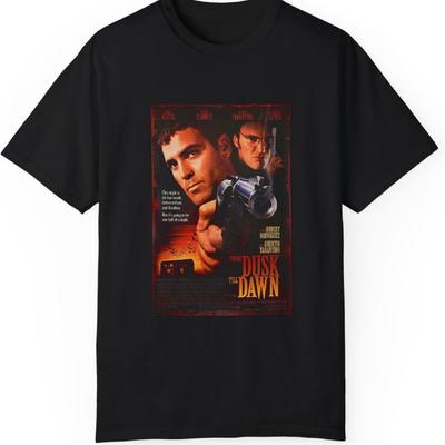 Dusk Till Dawn Poster Unisex Tshirt, Cotton Tee, Film Lover Gift, Graphic Shirt, Vintage Style Top, Cult Classic Movie Gift