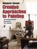 Kniha Creative Approaches To Painting: an Inspirational Resource for Artists