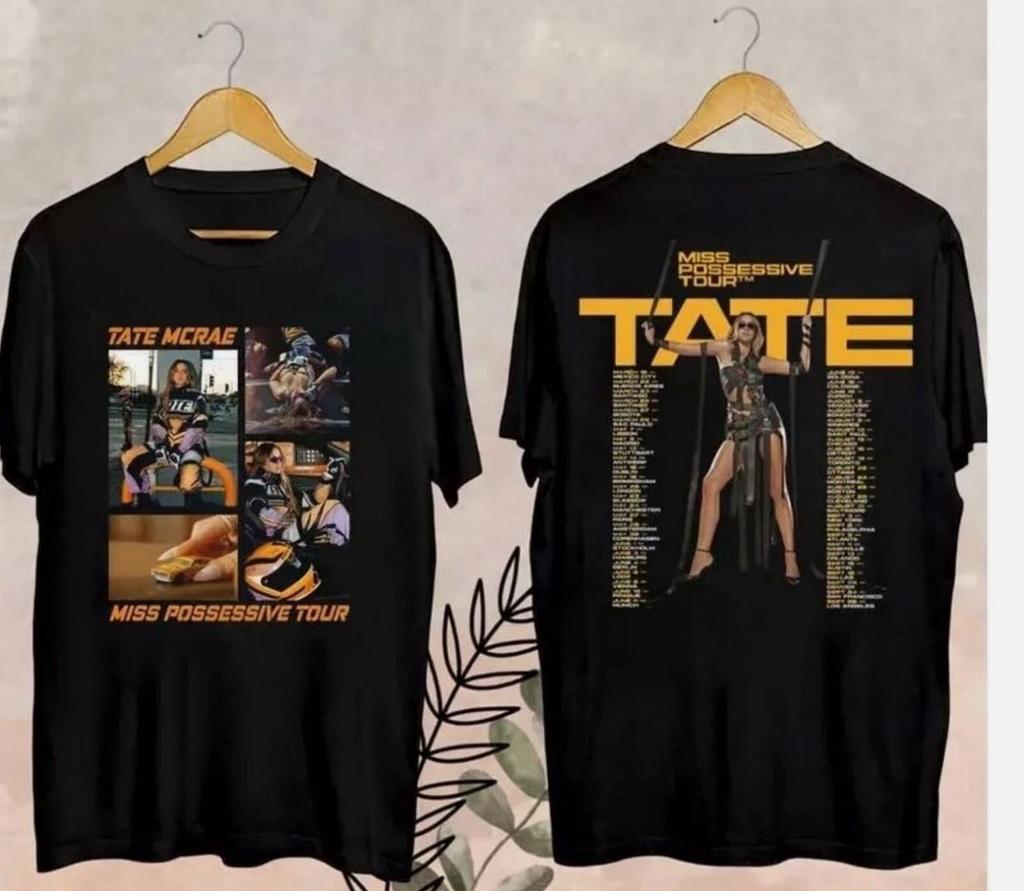 26 Tate McRae Tour 2025 Fan Shirt Tate McRae Miss Possessive World Tour 2025 Shirt Unisex T-Shirt