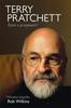 Terry Pratchett: An Annotated Life