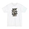 Jeff Shirt - Jeff drumherum und finde es heraus