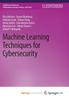 The Machine Learning Techniques for Cybersecurity Book