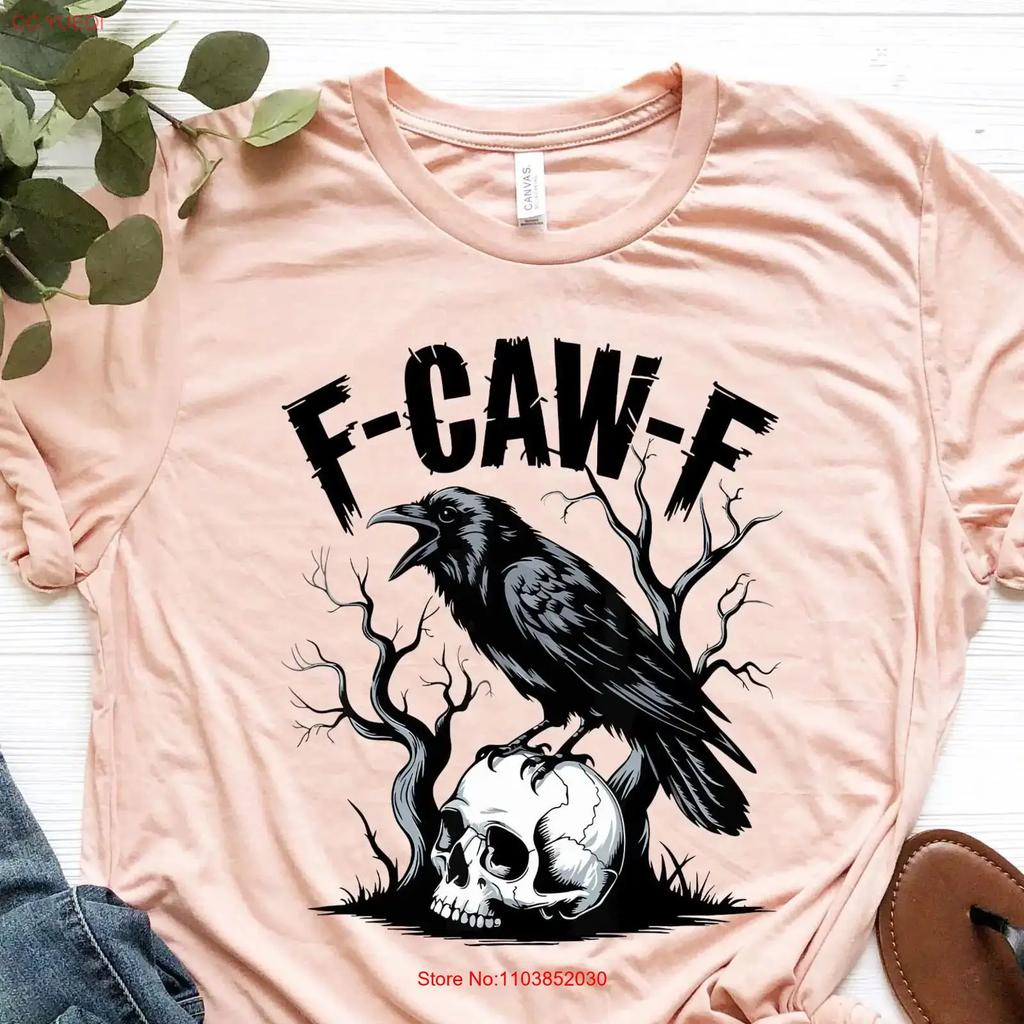 Raven T Shirt F Caw Crow Halloween Ravens Funny Black Streetwear Unisexs Vintage Fashion Slightly Streetwear
