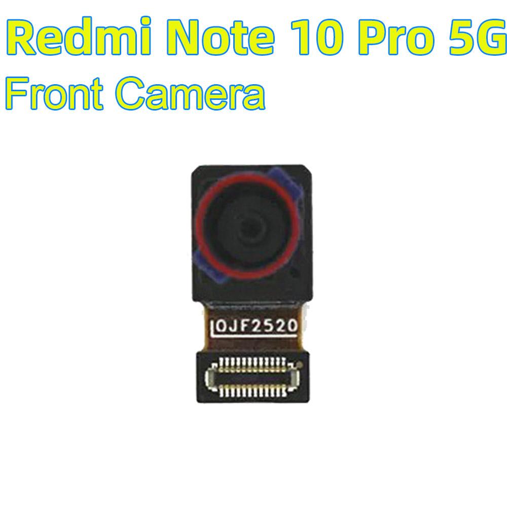 Front Camera Module Parts for Xiaomi Redmi Note 10  Pro 5G Front Facing Camera Redmi Note10 Pro 5G