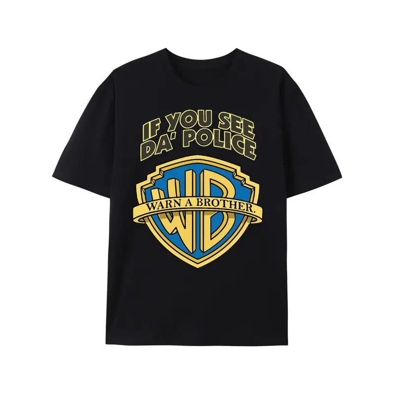 If You See The Police Warn A Brother Print Mens Stylish Graphic Print T-Shirt S
