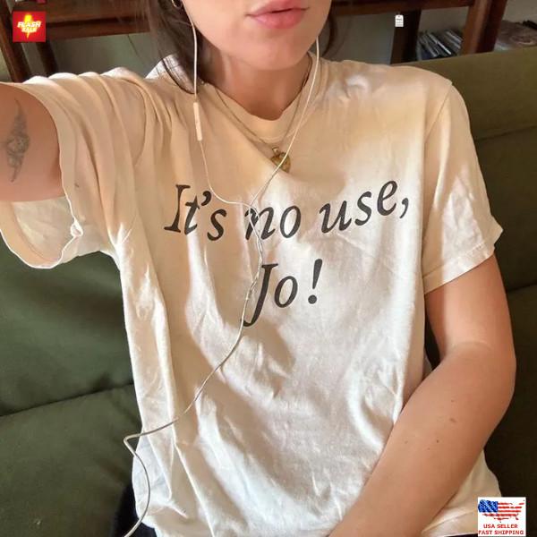 It s No Use, Jo! Little Women Shirt 90s Baby Tee, Women s Fitted Tee XL
