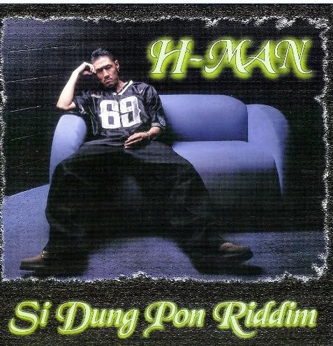 

CD H-MAN - Si Dung Pon Riddim OVE0080 Japan ObiReggae, Ska & Dub Used
