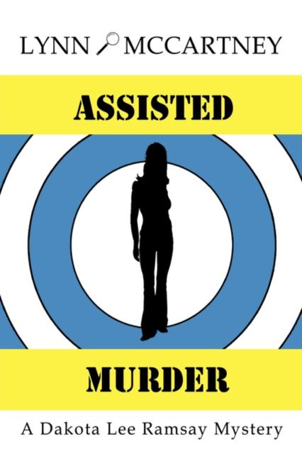 Buch Assisted Murder : A Dakota Lee Ramsay Mystery