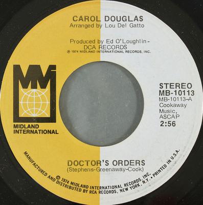 7 inch Plaat CAROL DOUGLAS - Doctor's Orders MB10113 Midland Interna 1974 US Soul/Funk Gebruikt
