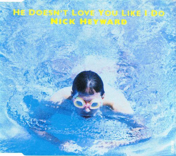 

CD NICK HEYWARD - He doesn t love you like I do 6597282 Epic 1993 UK Rock Used